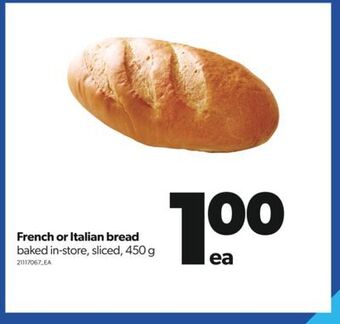 Real Canadian Superstore French or italian bread, 450 g offer