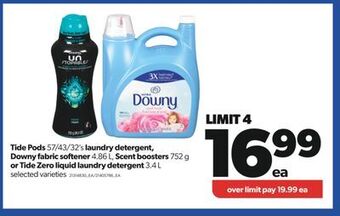 Real Canadian Superstore Tide pods 57/43/32's laundry detergent, downy fabric softener 4.86 l, scent boosters 752 g or tide zero liquid laundry deterg offer