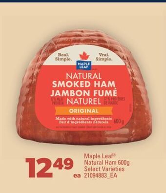 Real Canadian Superstore Maple leaf® natural ham 600g offer