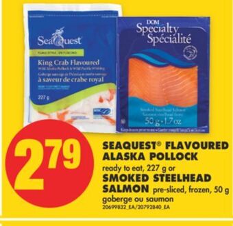 No Frills Seaquest® flavoured alaska pollock, 227 g or smoked steelhead salmon, 50 g offer