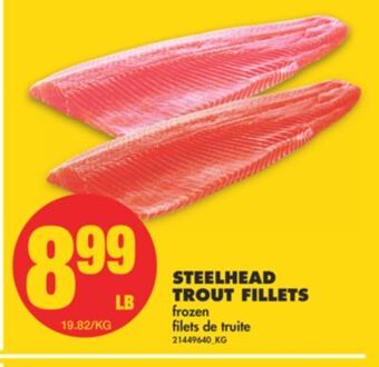 No Frills Steelhead trout fillets offer
