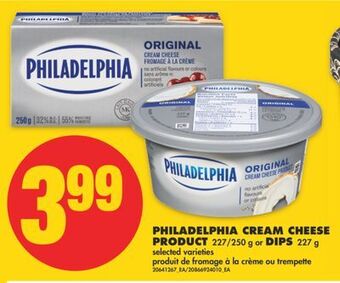 No Frills Philadelphia cream cheese product, 227/250 g or dips, 227 g offer