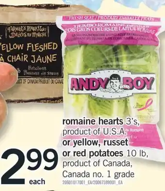 Fortinos Romaine hearts, 3's or yellow, russet red potatoes, 10 lb offer