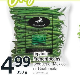 Fortinos Organic french beans, 350 g offer
