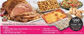 Fortinos Prime rib dinner with pasta offer
