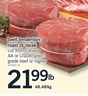 Fortinos Beef tenderloin roast or steak offer