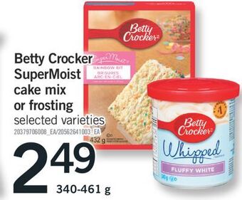 Fortinos Betty crocker supermoist cake mix or frosting, 340-461 g offer
