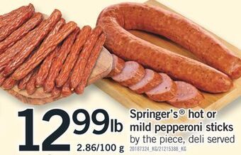 Fortinos Springer's® hot or mild pepperoni sticks offer