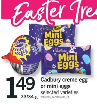 Fortinos Cadbury creme egg or mini eggs, 33/34 g offer
