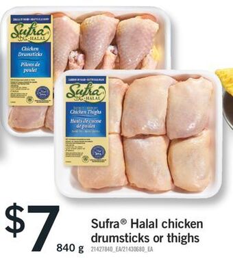Fortinos Sufra® halal chicken drumsticks or thighs, 840 g offer