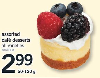 Fortinos Assorted café desserts, 50-120 g offer