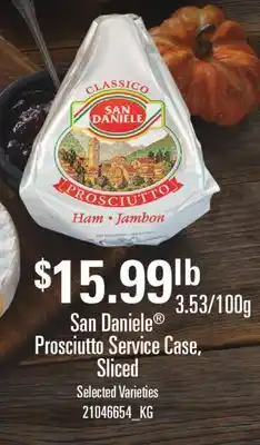 Fortinos San daniele® prosciutto service case sliced, 3.53/100g offer