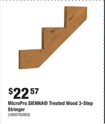 Home Depot Micropro sienna® treated wood 3-step stringer offer