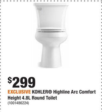Home Depot Exclusive kohler® highline arc comfort height 4.8l round toilet offer
