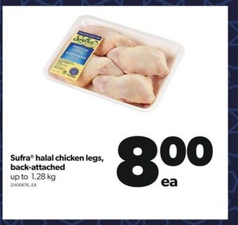 Real Canadian Superstore Sufra® halal chicken legs, back-attached, up to 1.28 kg offer