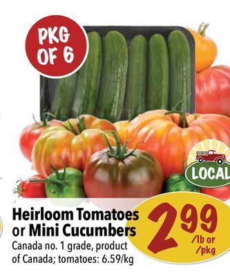 Farm Boy Heirloom tomatoes or mini cucumbers offer