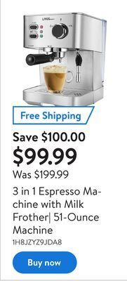 Walmart 3 in 1 espresso machine with milk frother| 51-ounce machine offer