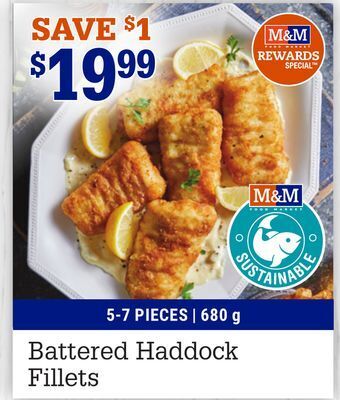 M & M Food Market Battered haddock fillets offer