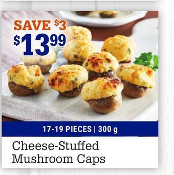M & M Food Market Cheese-stuffed mushroom caps offer