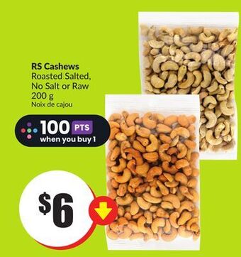 Chalo FreshCo Rs cashews roasted salted, no salt or raw 200 g offer