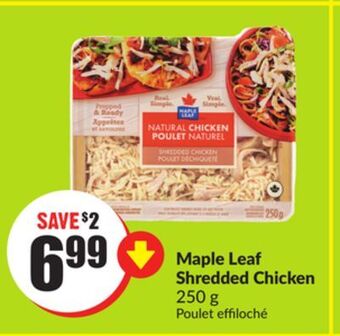 Chalo FreshCo Maple leaf shredded chicken 250 g offer