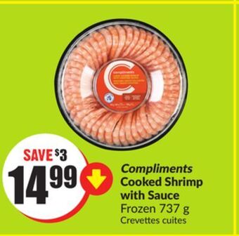 Chalo FreshCo Compliments cooked shrimp with sauce frozen 737 g offer