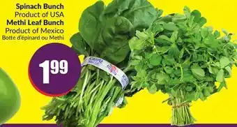 Chalo FreshCo Spinach bunch product of usa methi leaf bunch product of mexico offer