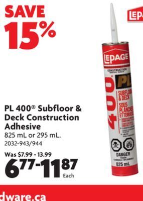 Home Hardware Pl 400 subfloor & deck construction adhesive offer