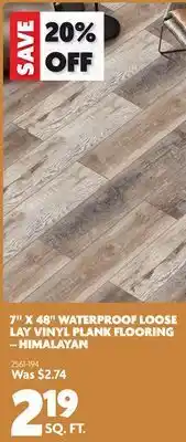 Home Hardware 7 x 48 waterproof loose lay vinyl plank flooring - himalayan offer