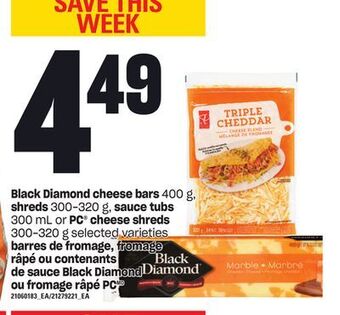Valu-mart Barres de fromage, fromage râpé ou contenants de sauce black diamond ou fromage râpé pc offer