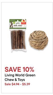 Petvalu Living world green chew & toys offer