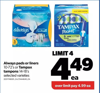 Real Canadian Superstore Always pads or liners or tampax tampons offer
