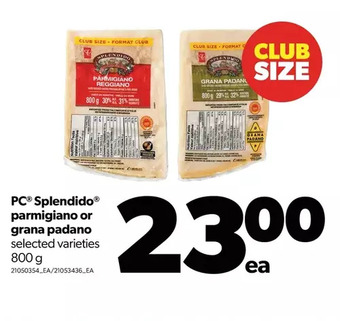 Real Canadian Superstore Pc splendido parmigiano or grana padano offer
