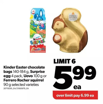 Real Canadian Superstore Kinder easter chocolate bags, surprise egg, uovo or ferrero rocher squirrel offer