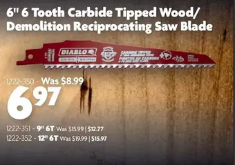 Home Hardware 6 6 tooth carbide tipped wood/demolition reciprocating saw blade offer
