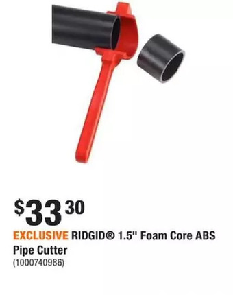 Home Depot Ridgid 1.5 foam core abs pipe cutter offer
