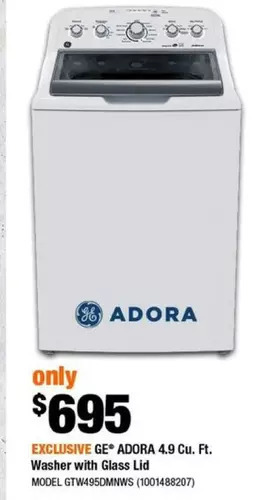 Home Depot Ge adora 4.9 cu. ft. washer with glass lid offer
