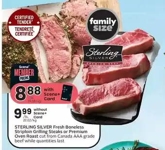 Sobeys Urban Fresh Sterling silver fresh boneless striploin grilling steaks or premium oven roast offer