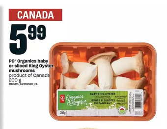 Loblaws Pc organics baby or sliced king oyster mushrooms offer