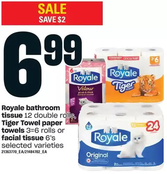 Loblaws Royale bathroom tissue, tiger towel paper towels or facial tissue offer