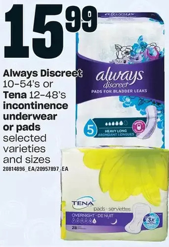 Loblaws Always discreet or tena incontinence underwear or pads offer