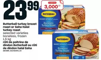 Independent Grocer Butterball turkey breast roast or saha halal turkey roast offer