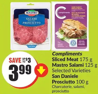 FreshCo Compliments sliced meat | mastro salami | san daniele prosciutto offer