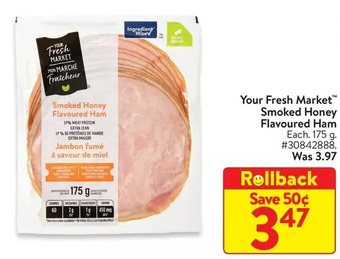 Walmart Your fresh market smoked honey flavoured ham offer