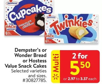 Walmart Dempster's or wonder bread or hostess value snack cakes offer