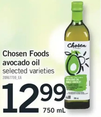 Fortinos Chosen foods avocado oil offer