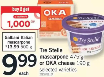 Fortinos Tre stelle mascarpone or oka cheese offer