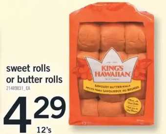 Fortinos Sweet rolls or butter rolls offer