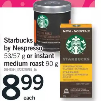 Fortinos Starbucks by nespresso or instant medium roast offer