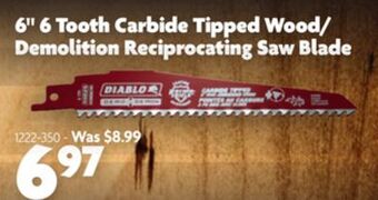Home Hardware 6 6 tooth carbide tipped wood/demolition reciprocating saw blade offer
